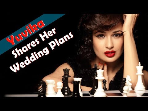 Yuvika Chaudhary shares her wedding plans