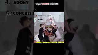 Top 5 Most Painful Moments