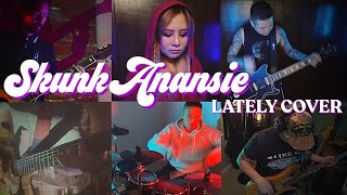 Lately - Skunk Anansie (Cover)