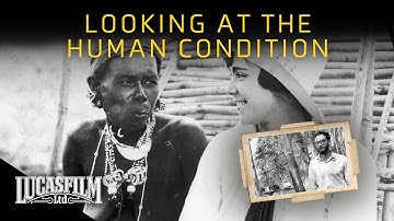 Anthropology: Looking at the Human Condition | Historical Documentary | Lucasfilm