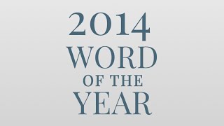 2014 Word of the Year: Behind the Scenes