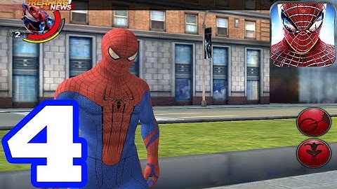 The Amazing Spiderman - Gameplays Walthrough part 4 (Android, IOS)