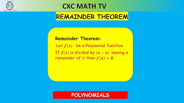 POLYNOMIALS|REMAINDER THEOREM|CSEC ADDITIONAL MATHEMATICS & Cape Pure Math Unit 1