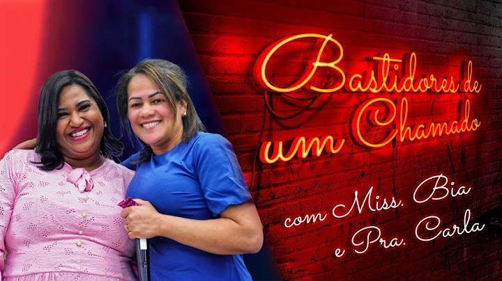 PodCast - Bastidores de um Chamado - Missionaria Bia e Pastora Carla - 24/06/2025