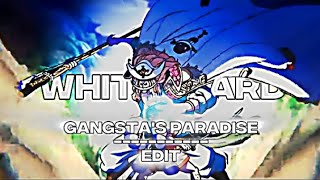 Whitebeard Edit Short Edit. Gangstas Paradise. Capcut Edit