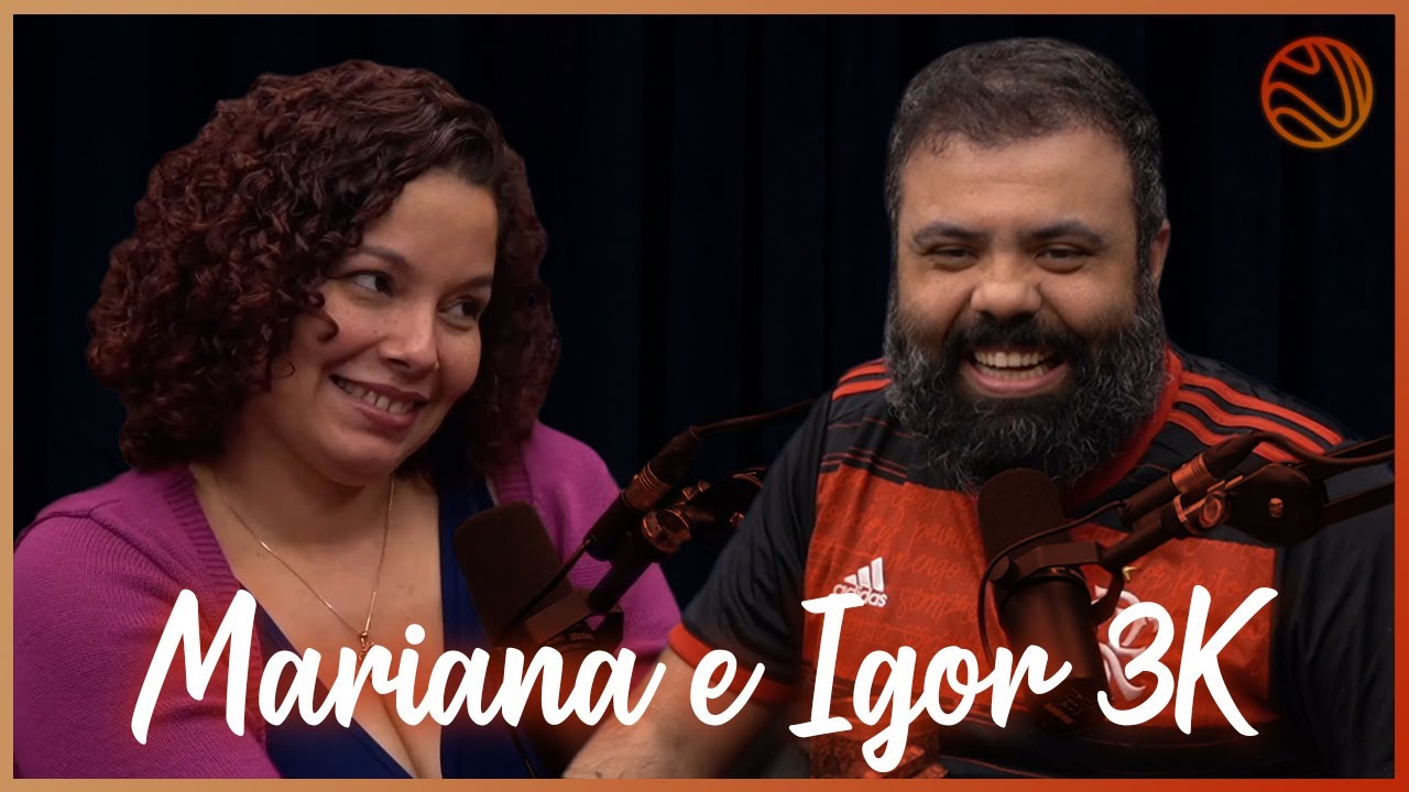 MARIANA E IGOR 3k – Venus Podcast #70