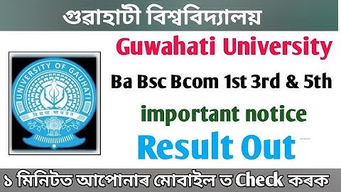 Ba Bsc Bcom 3rd semester Notice || CBCS & Non CBCS Regular students Result- Guwahati University ||