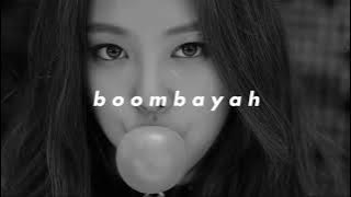 blackpink - boombayah (𝙨𝙡𝙤𝙬𝙚𝙙 𝙣 𝙧𝙚𝙫𝙚𝙧𝙗)