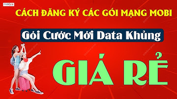 Cách đăng ký các gói cước 4g Mobifone. Gói cước Mới data cực khủng