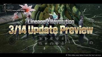 [Lineage 2: Revolution] 3/14 Patch Preview