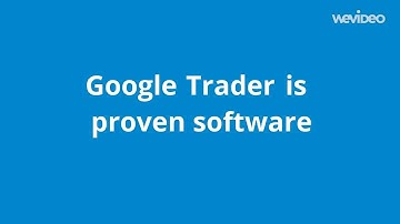 New Google Trader review-Binary options software