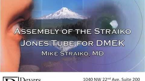 Assembly of the Straiko DMEK Jones Tube