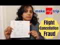 How MakeMyTrip is CHEATING customers for Flight Cancellation?