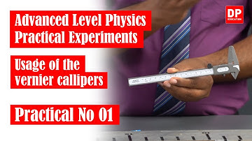 Measurement | Practical No 01 - Usage of the vernier callipers | A/L Physics Practical