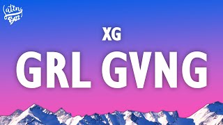 XG - GRL GVNG (Lyrics) Resimi