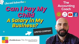 Can I pay My Children A Wage/Salary from My Business/Limited company?