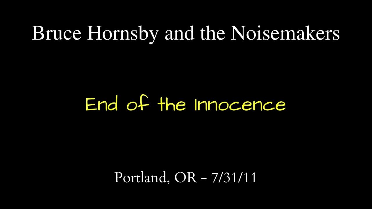 Bruce Hornsby 7/31/11 End of the Innocence (See description for links to 2011 shows) YouTube