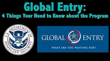 What is Global Entry?: Four Things You Need to Know