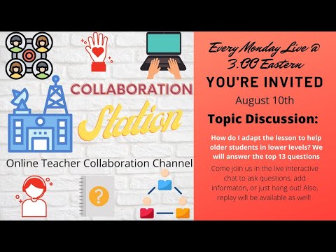 VIPKid Collaboration Station: How do I adapt the lesson to help older students in lower levels?