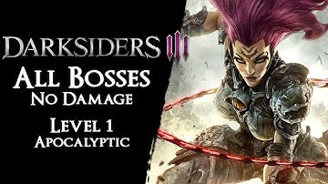 Darksiders III Level 1 - All Bosses on Apocalyptic【No Damage, Hollows, Wrath, Havoc, Items】