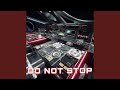 Do Not Stop Feat HanDV Club Mix 