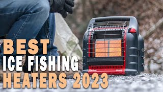 The 5 Best Ice Fishing Heaters Reviewed (Updated for 2023
