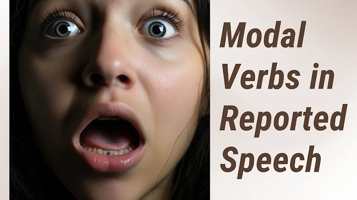 Mastering Modal Verbs in Reported Speech