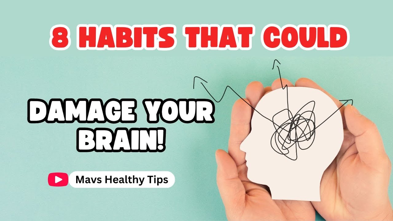 Top Brain Damaging Habits You Need to Avoid - YouTube