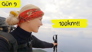 I walked 100KM! | LIKYA YOLU 9