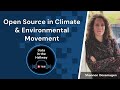 Open Source in Climate &amp; Environmental Movement