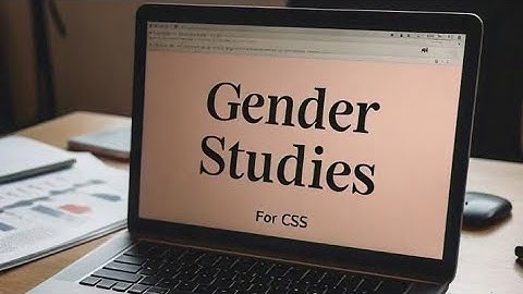 Gender Studies for CSS: A Step-by-Step Guide to Scoring High (80+)| CSS ACHIEVERS