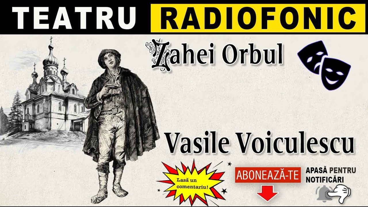 Vasile Voiculescu - Zahei orbul | Teatru radiofonic