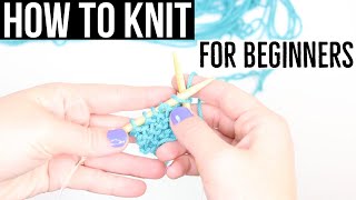 HOW TO KNIT FOR ABSOLUTE BEGINNERS
