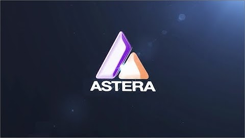 Astera: Pioneer of Light