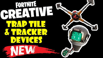How to Use the NEW Trap Tile and Tracker Devices in Fortnite Creative Update v11.30