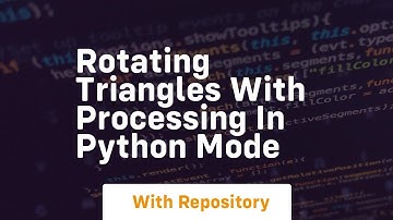 Rotating triangles with processing in python mode