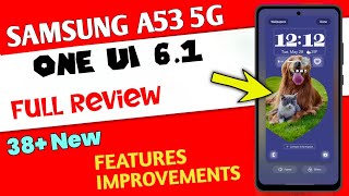 Samsung A53 5G One UI 6.1 Update New Features | 58+ Hidden Features | #samsunga53