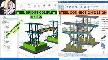 PROTASTRUCTURE STEEL BRIDGE DESIGN COMPLETE COURSE