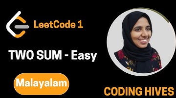 LeetCode Malayalam Series: Two Sum (#1) || Python || Coding Hives