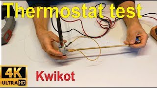 How to test a Kwikot thermostat  Principle of operation explained