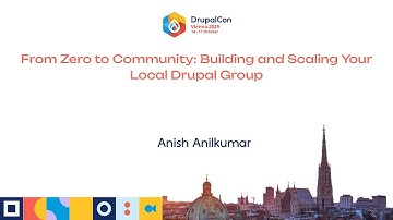 From Zero to Community: Building and Scaling Your Local Drupal Group