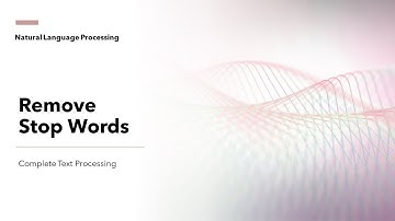 18 Remove Stop Words | Text Preprocessing and Mining for NLP | KGP Talkie