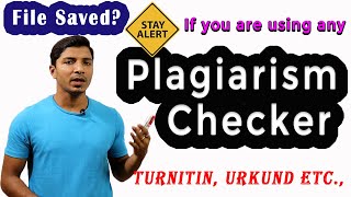 Document saving risk !! Stay alert and know this before using any plagiarism checker