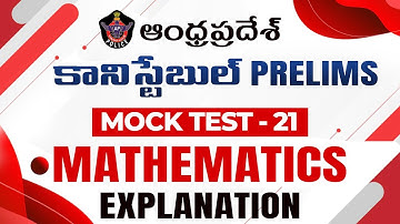 ANDHRA PRADESH CONSTABLE PRELIMS MOCK TEST-21 MATHEMATICS EXPLANATION || IACE