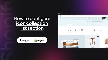Hongo Shopify Theme - How to configure icon collection list section?