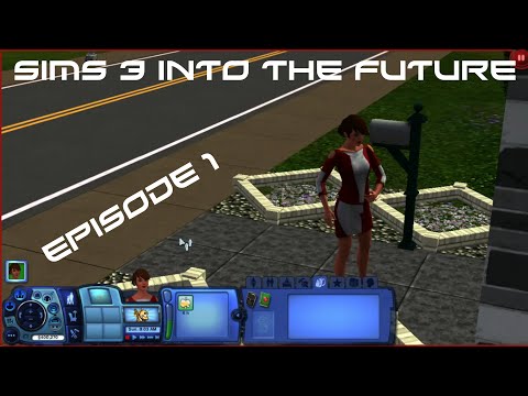 Sims 3 Into the Future Episode 1 | Through the Portal