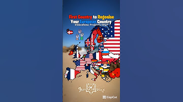 First Country To Regonise Your Country | #mapping #mapper #map #europe #history