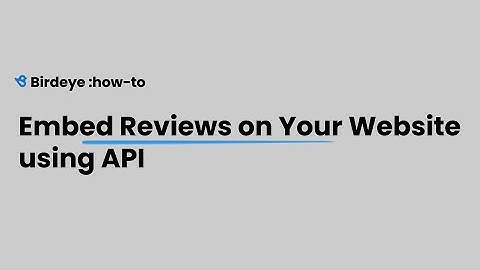 Embed Reviews on Your Website using API