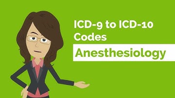 Top 20 Anesthesiology ICD-9 to ICD-10 Codes