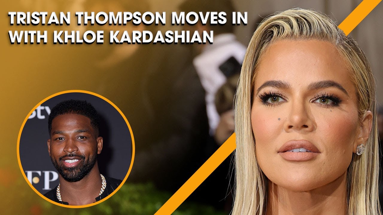 Tristan Thompson Moves In with Khloe Kardashian After Mother's Passing